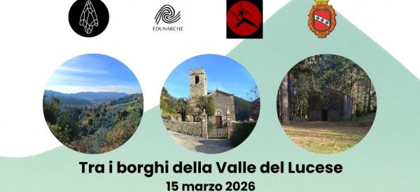 Archeoescursione "Tra i borghi della Valle del Lucese"